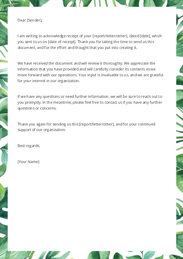 Acknowledge the receipt of a report, letter or other