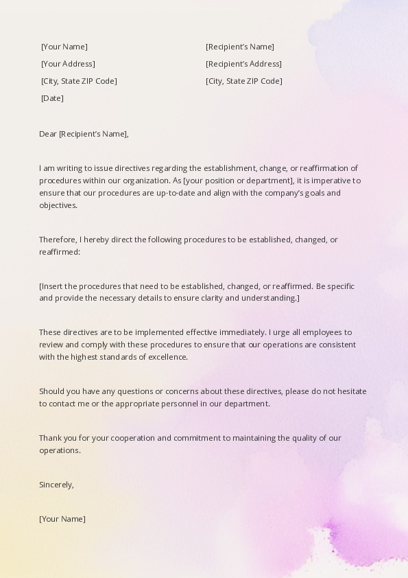 Issue Directives to Establish, Change, or Reaffirm Procedures