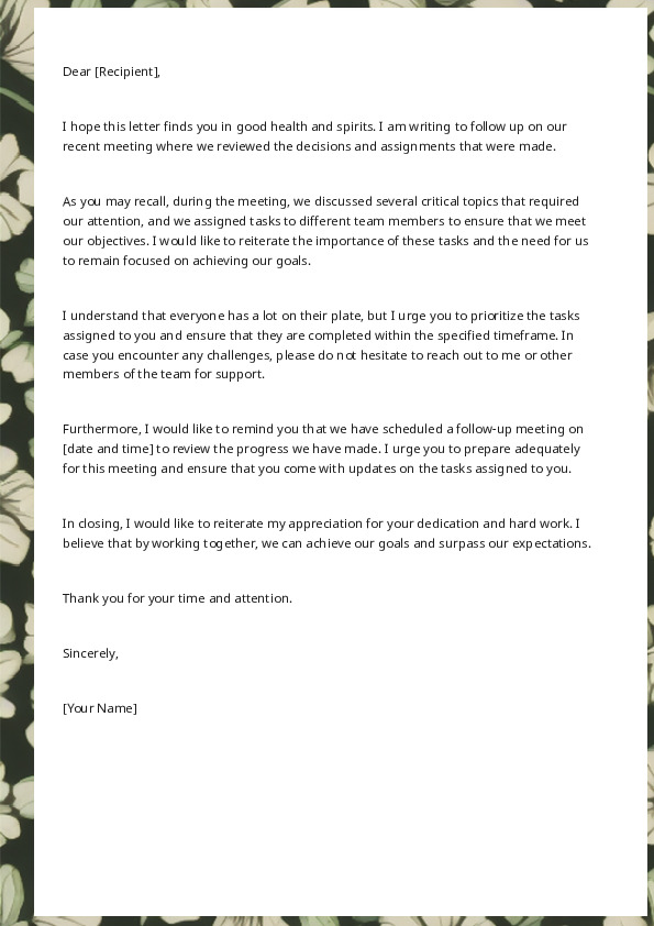 Follow up after a meeting to review decisions and assignments