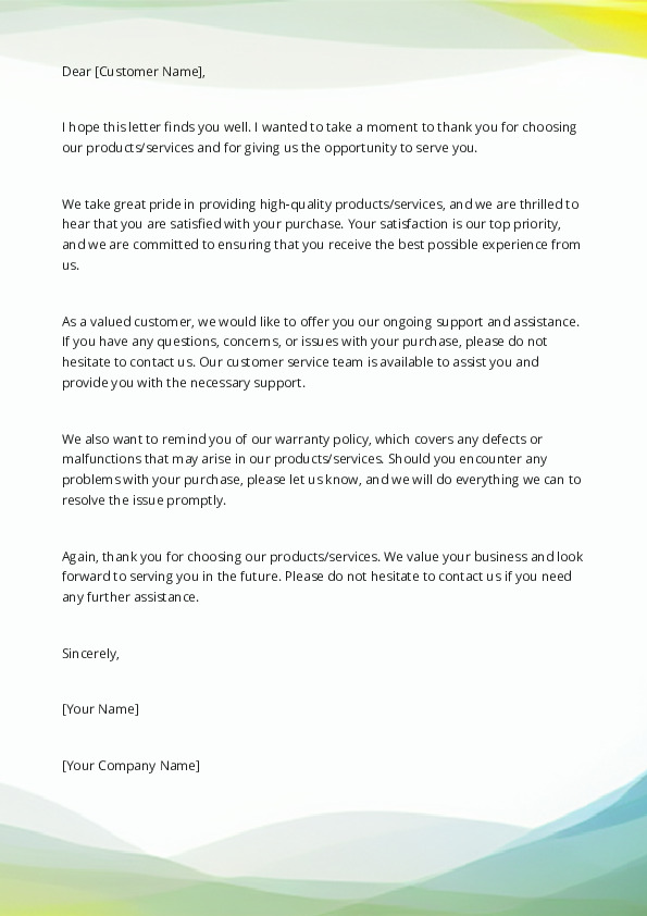 Follow up after a sale to thank the customer and offer service