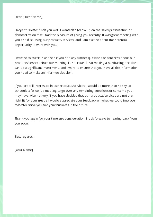 Follow up after a sales presentation or demonstration
