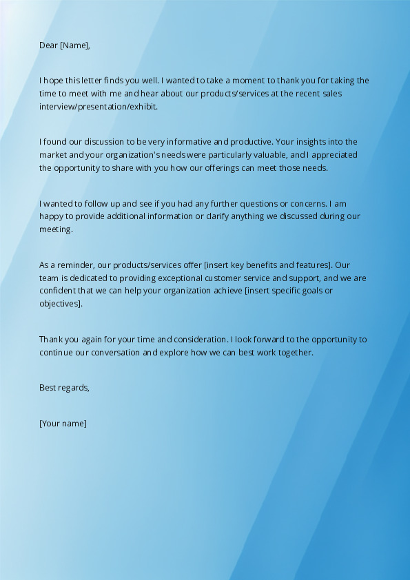 Follow up on a sales interview, presentation, or exhibit