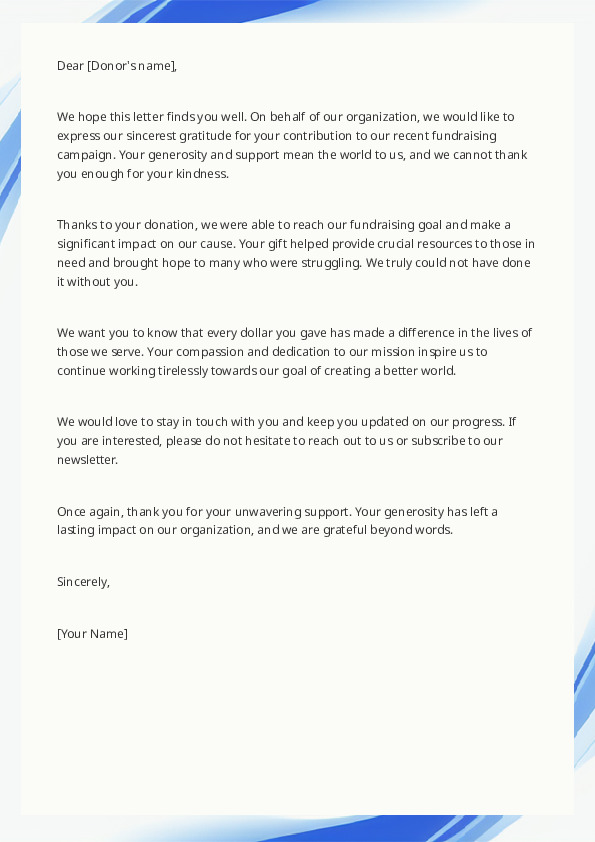 Thank those who helped in the fundraising campaign