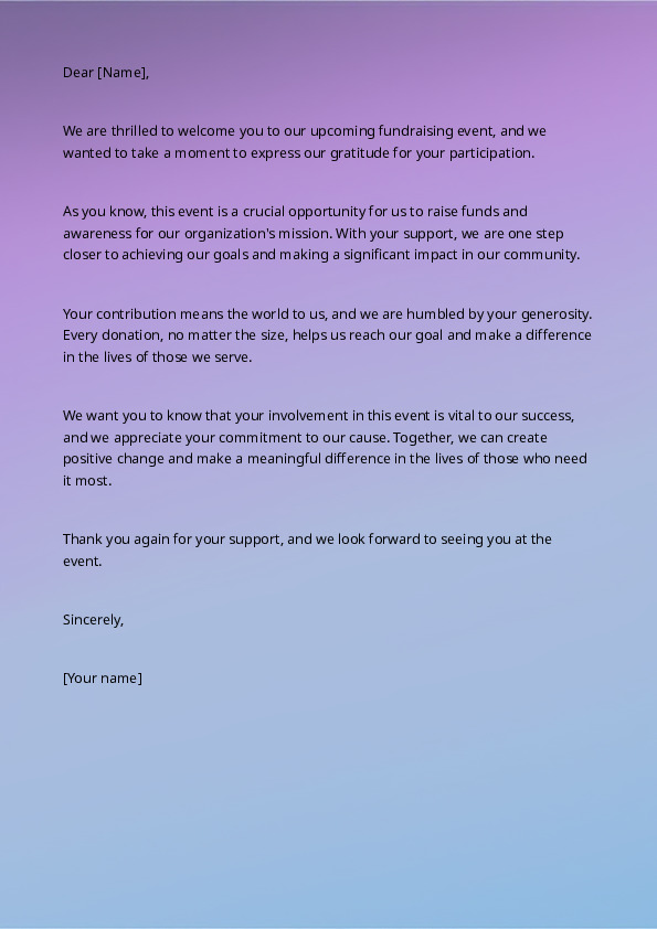 Welcome those who will participate in a fundraising event