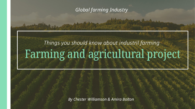 Farming and agricultural project