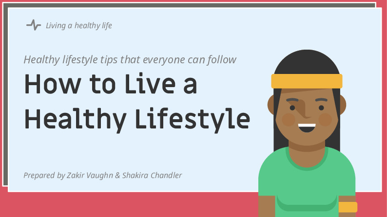 How to Live a Healthy Lifestyle
