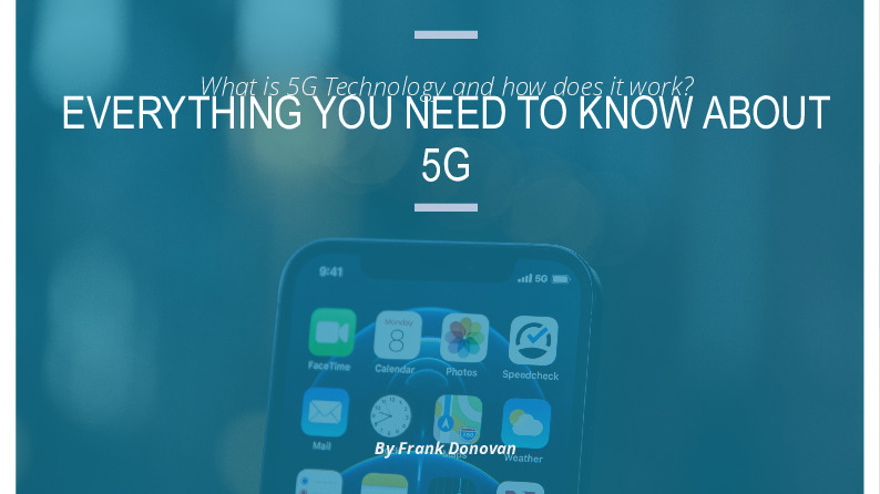 Everything you need to know about 5G